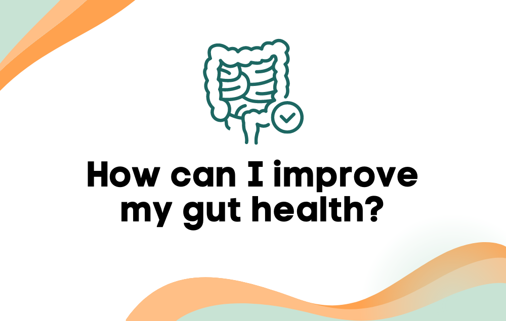 how-can-i-improve-my-gut-health-layer-origin-nutrition