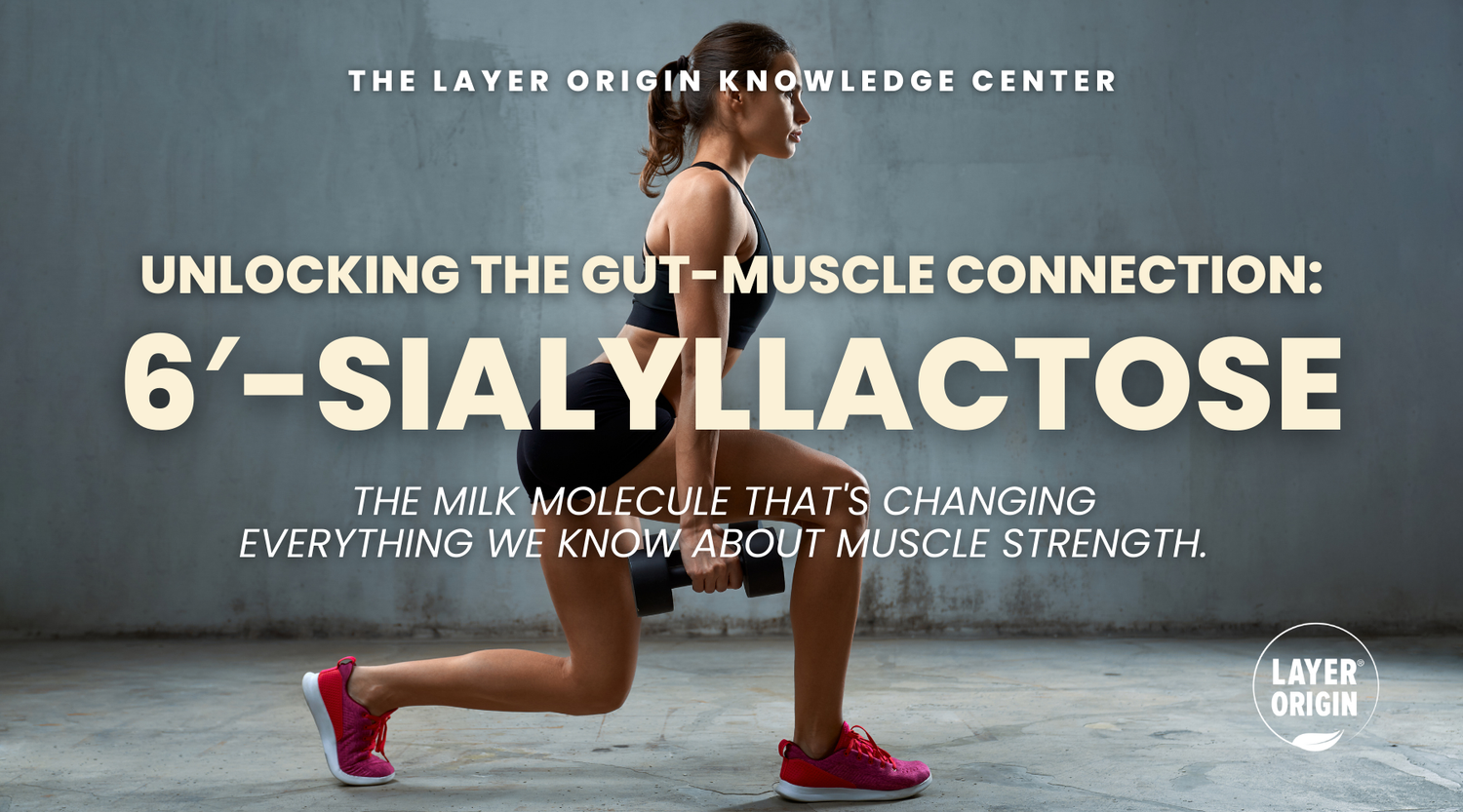 6′-Sialyllactose: The Human Milk Molecule That Boosts Muscle Strength and Endurance