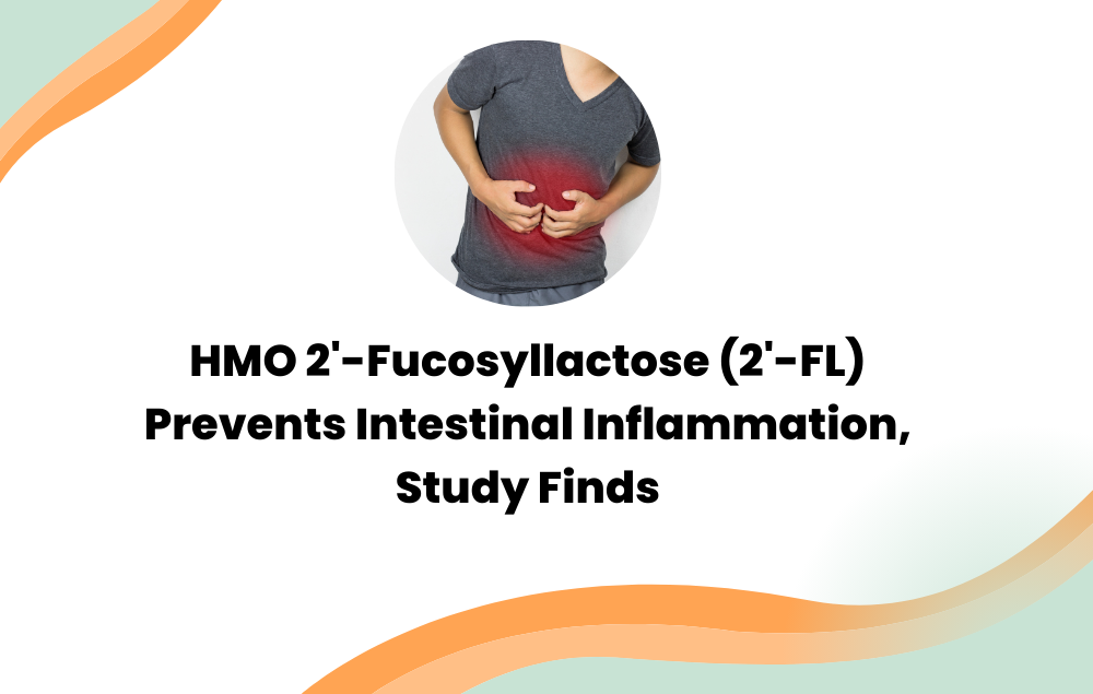 The Human Milk Oligosaccharide - 2'-Fucosyllactose (2'-FL) Prevents In ...
