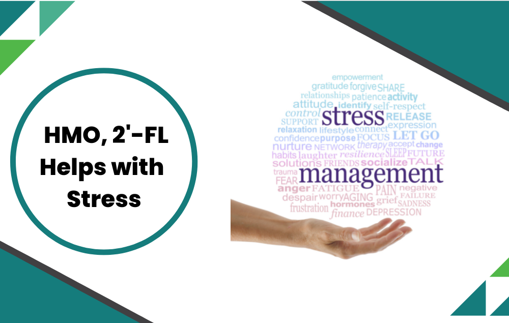 HMO 2'-FL helps reduce stress