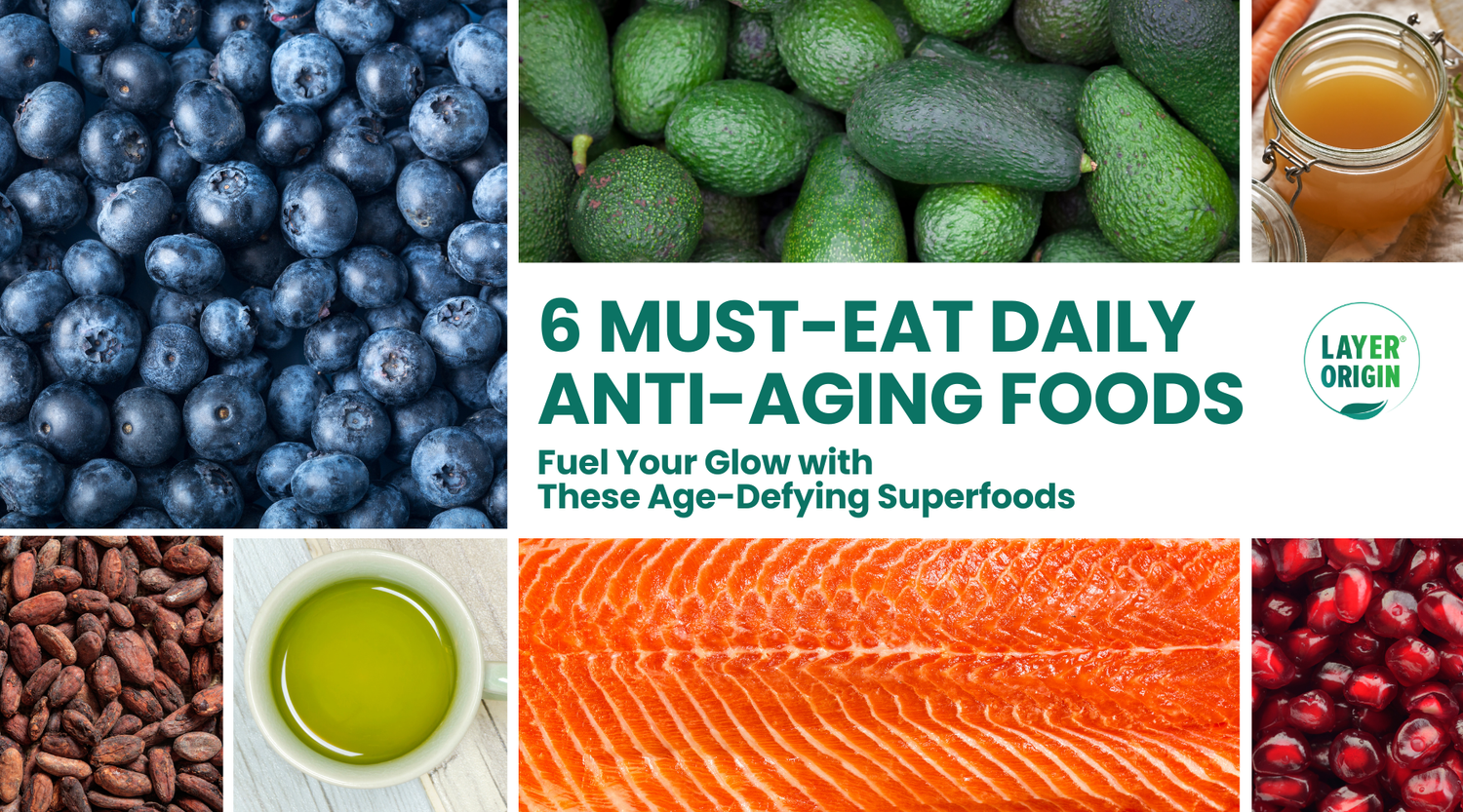 6 Must-Eat Daily Anti-Aging Foods