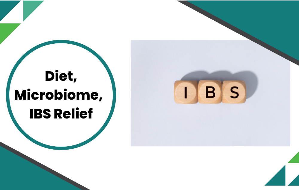 Leveraging the Diet and Microbiome for IBS Relief