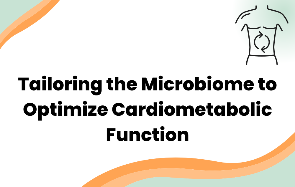 Microbiome and Cardiometabolic Function