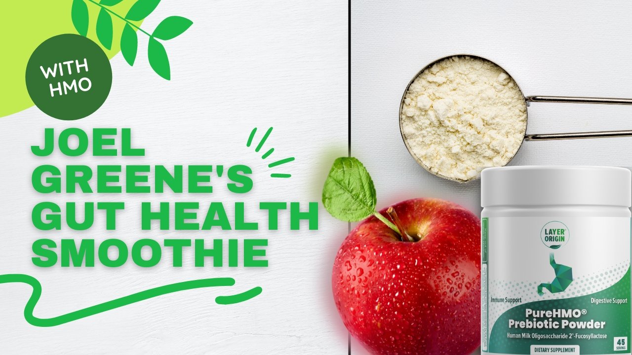 Joel Greene HMO Smoothie Recipe (Human Milk Oligosaccharides) - Layer Origin Nutrition